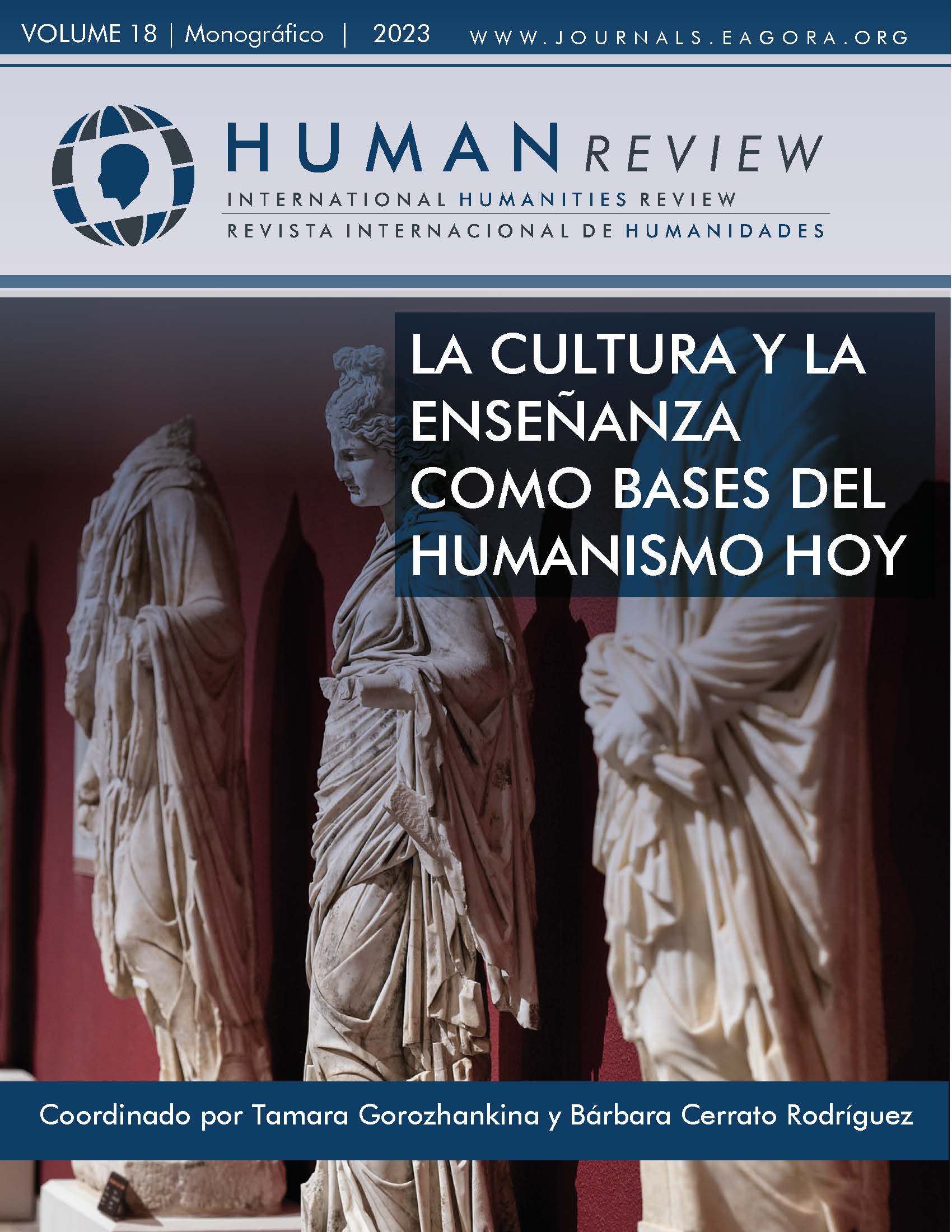 					Ver Vol. 18 Núm. 3 (2023): Monográfico: "La cultura y la enseñanza como bases del humanismo hoy"
				