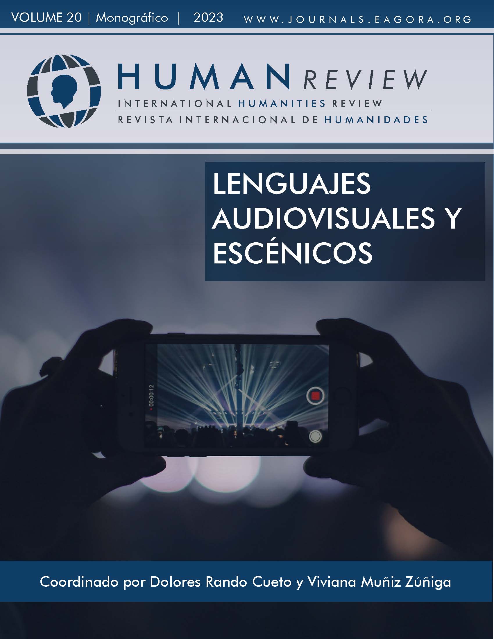 					Visualizar v. 20 n. 2 (2023): Monografía: "Linguagens audiovisuais e cênicas"
				