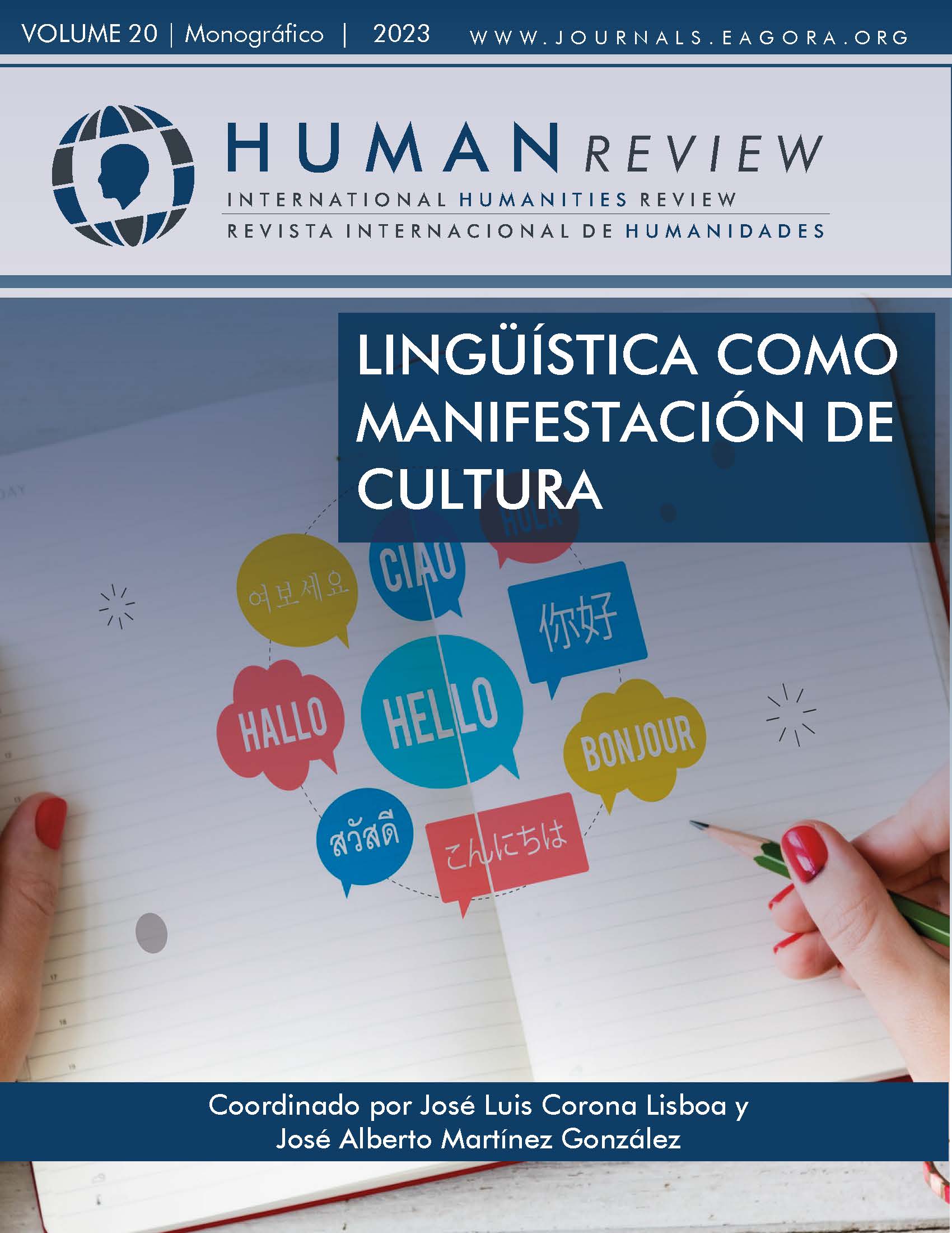 					Ver Vol. 20 Núm. 4 (2023): Monográfico: "Lingüística como manifestación de cultura"
				